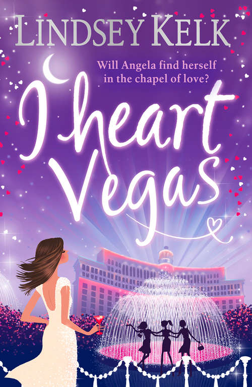 Book cover of I Heart Vegas: I Heart New York, I Heart Hollywood, I Heart Paris, I Heart Vegas, I Heart London, I Heart Christmas, I Heart Forever, I Heart Hawaii (ePub edition) (I Heart Series #4)