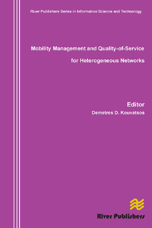 Book cover of Mobility Management and Quality-Of-Service for Heterogeneous Networks
