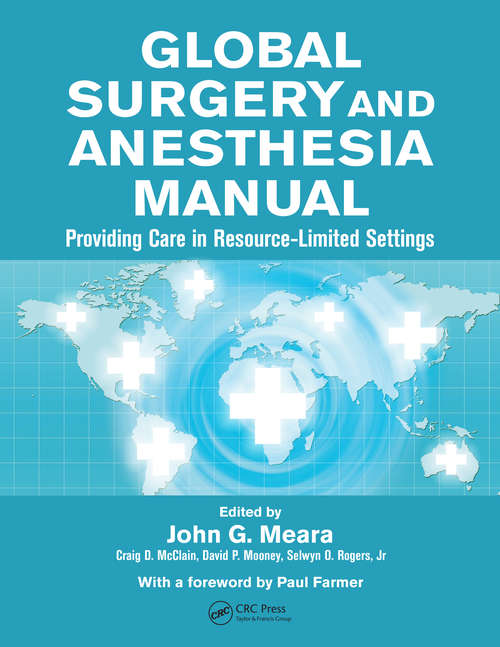 Book cover of Global Surgery and Anesthesia Manual: Providing Care in Resource-limited Settings
