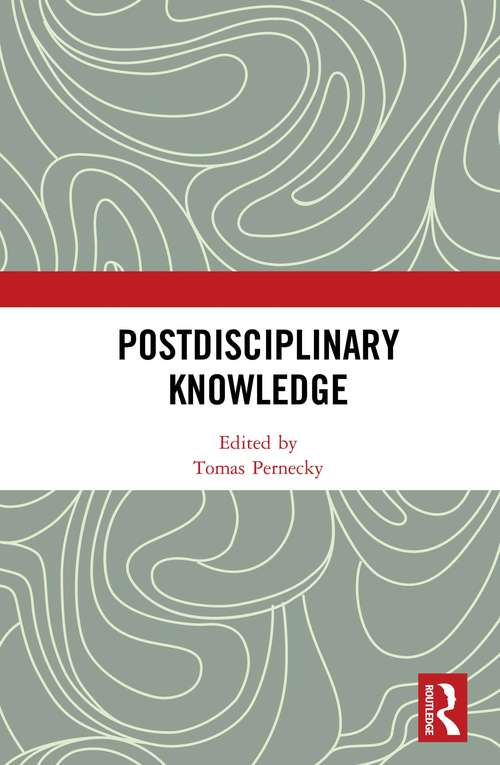 Book cover of Postdisciplinary Knowledge