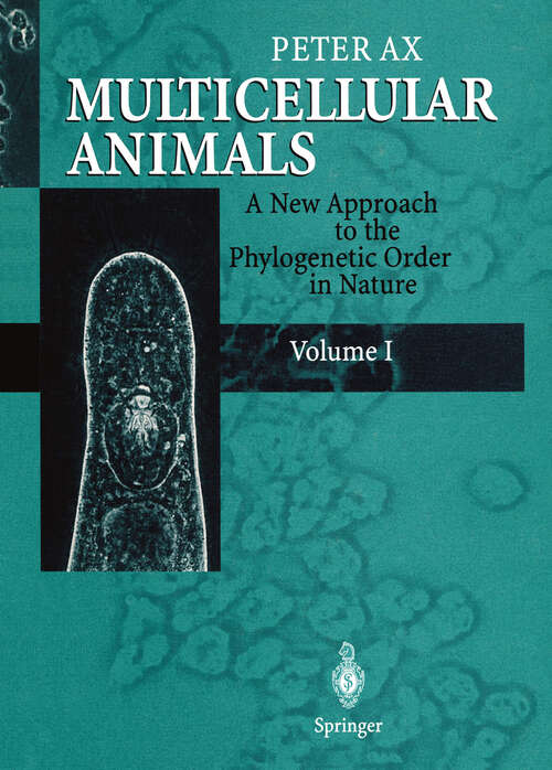 Book cover of Multicellular Animals: A new Approach to the Phylogenetic Order in Nature Volume 1 (1996)
