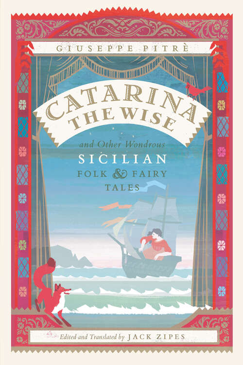 Book cover of Catarina the Wise and Other Wondrous Sicilian Folk and Fairy Tales