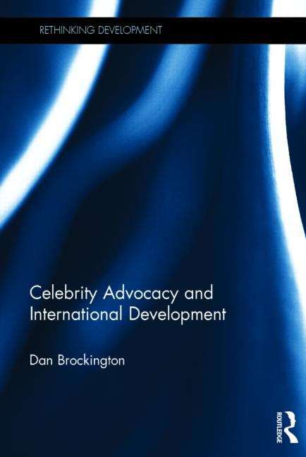 Book cover of Celebrity Advocacy and International Development (PDF)