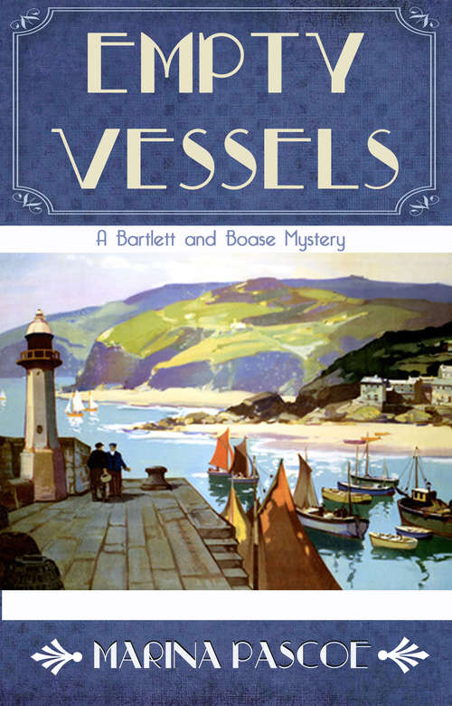 Book cover of Empty Vessels: The Bartlett and Boase Mysteries (The Bartlett and Boase Mysteries #1)