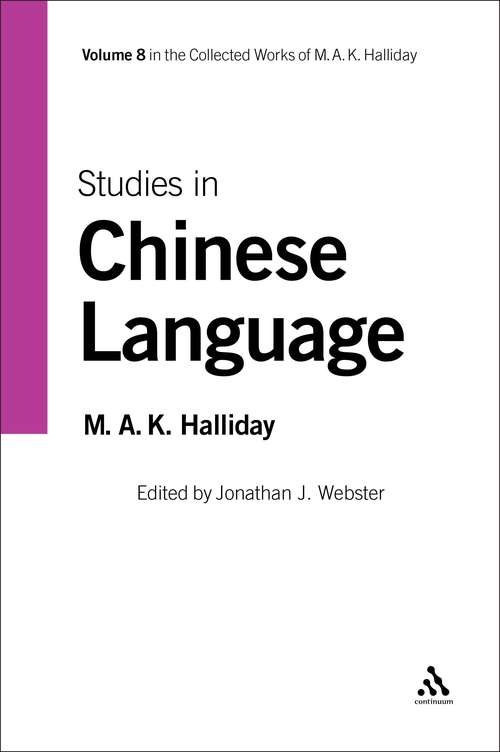 Book cover of Studies in Chinese Language: Volume 8 (Collected Works of M.A.K. Halliday)