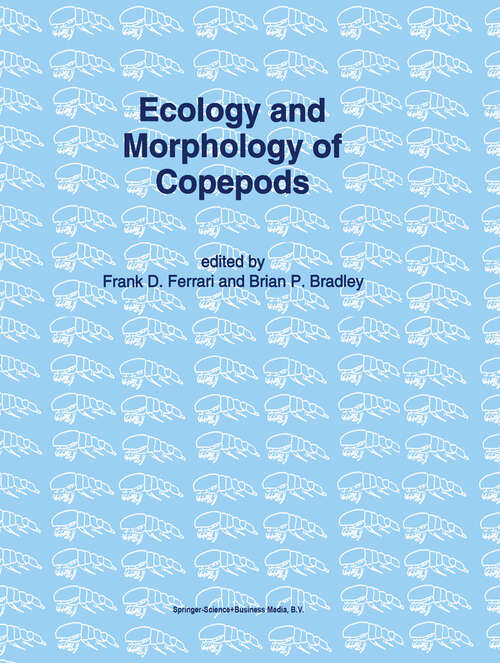 Book cover of Ecology and Morphology of Copepods: Proceedings of the 5th International Conference on Copepoda, Baltimore, USA, June 6–13, 1993 (1994) (Developments in Hydrobiology #102)