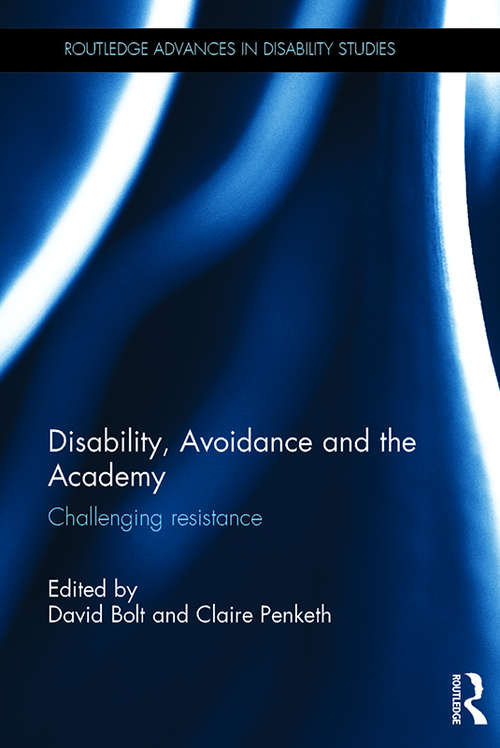 Book cover of Disability, Avoidance, And The Academy: Challenging Resistance