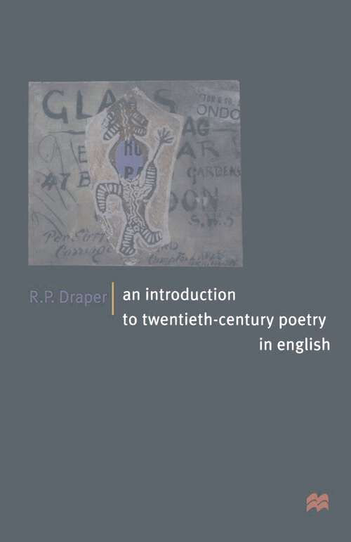 Book cover of An Introduction to Twentieth-Century Poetry in English (1st ed. 1999)