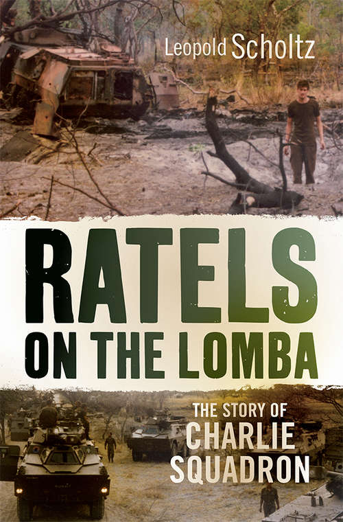 Book cover of Ratels on the Lomba: The story of Charlie Squadron