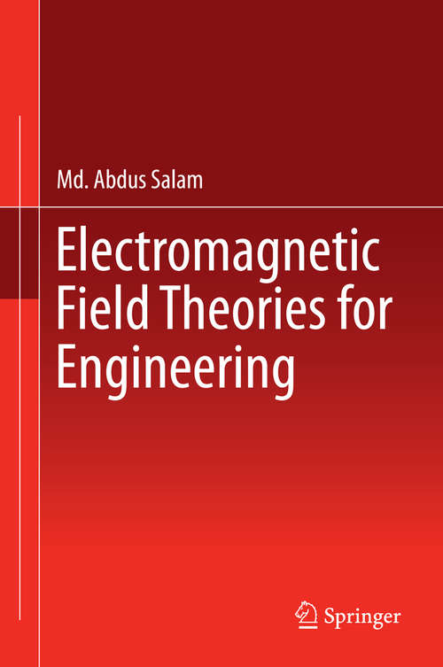 Book cover of Electromagnetic Field Theories for Engineering (2014)