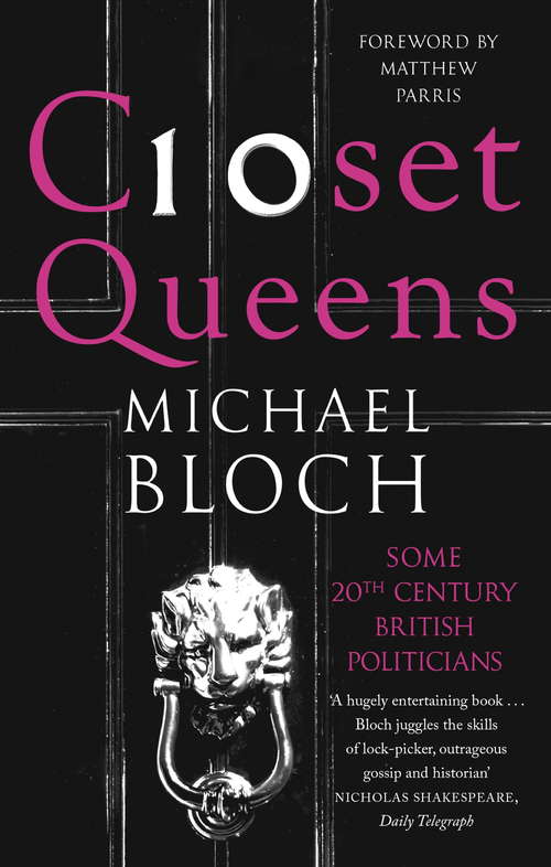 Book cover of Closet Queens: Some 20th Century British Politicians