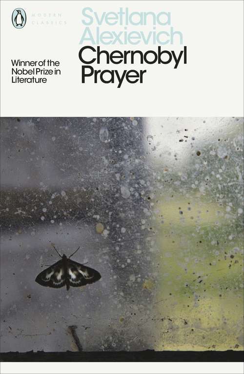 Book cover of Chernobyl Prayer: A Chronicle of the Future