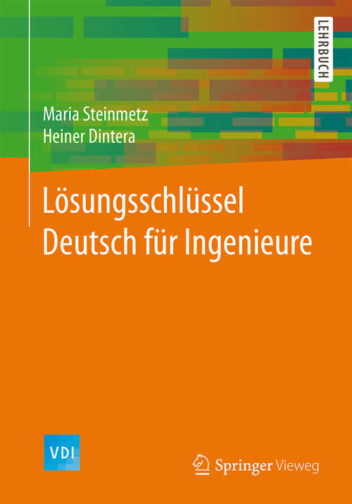 Book cover of Lösungsschlüssel Deutsch für Ingenieure (1. Aufl. 2016) (VDI-Buch)