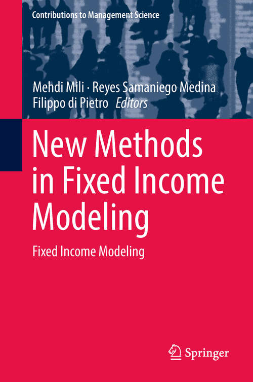 Book cover of New Methods in Fixed Income Modeling: Fixed Income Modeling (Contributions to Management Science)