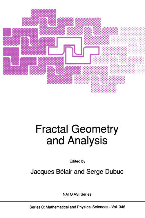 Book cover of Fractal Geometry and Analysis (1991) (Nato Science Series C: #346)
