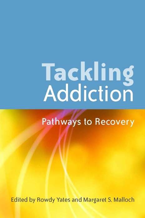 Book cover of Tackling Addiction: Pathways to Recovery