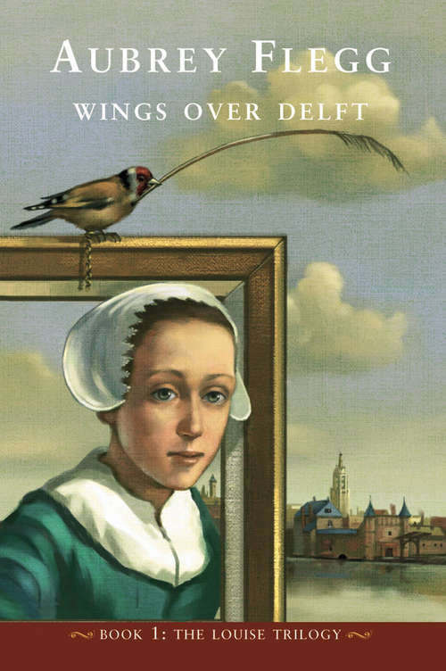Book cover of Wings over Delft (2) (The Louise Trilogy #1)