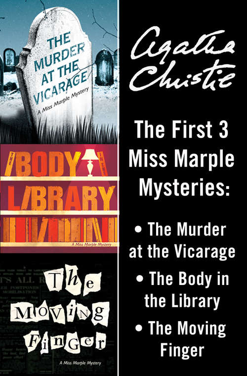 Book cover of Miss Marple 3-Book Collection 1: The Murder at the Vicarage, The Body in the Library, The Moving Finger (ePub edition)