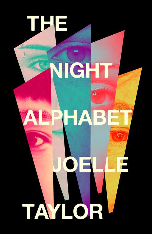 Book cover of The Night Alphabet: the electrifying debut novel from the award-winning poet