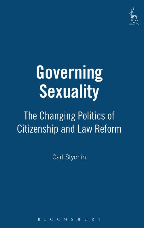 Book cover of Governing Sexuality: The Changing Politics of Citizenship and Law Reform