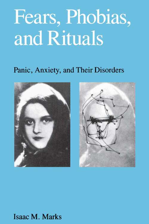 Book cover of Fears, Phobias And Rituals: Panic, Anxiety, And Their Disorders