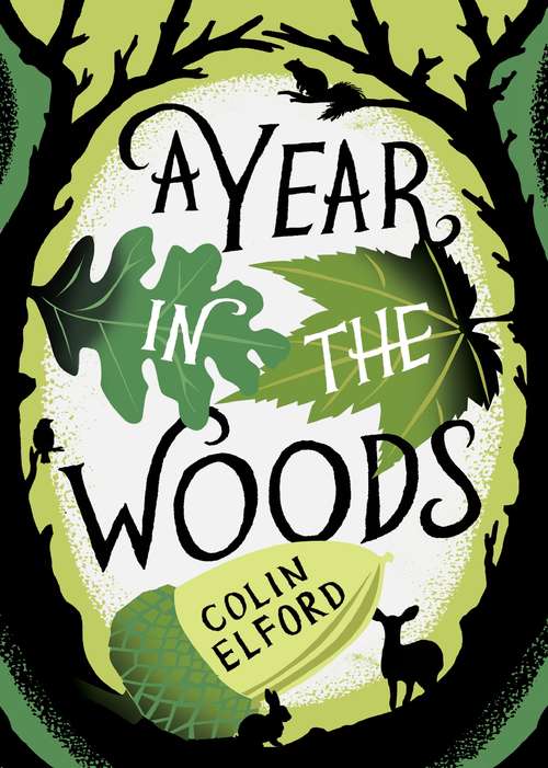 Book cover of A Year in the Woods: The Diary of a Forest Ranger