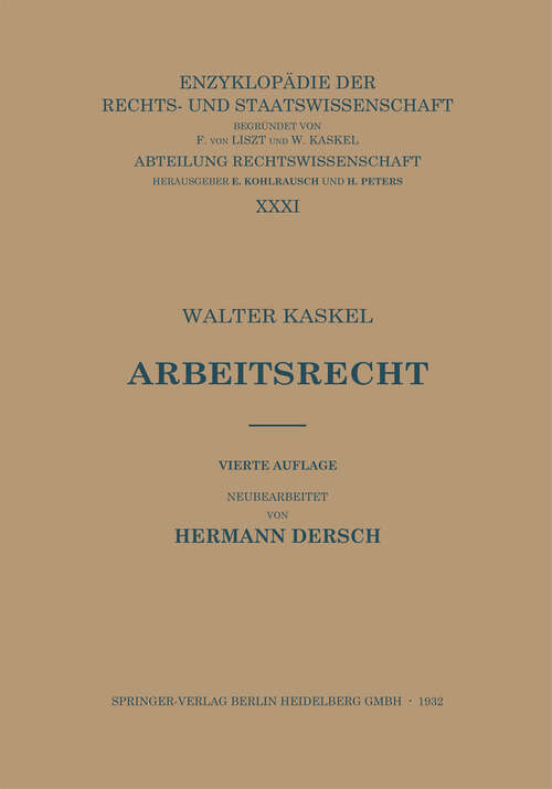 Book cover of Arbeitsrecht (4. Aufl. 1932) (Enzyklopädie der Rechts- und Staatswissenschaft: 31     )