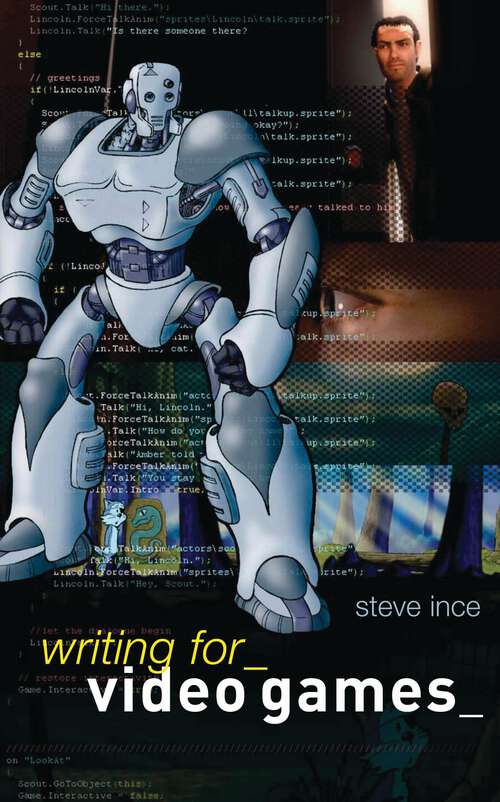 Book cover of Writing for Video Games (Professional Media Practice)