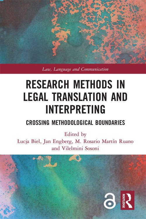 Book cover of Research Methods in Legal Translation and Interpreting: Crossing Methodological Boundaries (Law, Language and Communication)