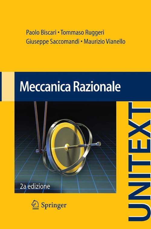 Book cover of Meccanica Razionale (2a ed. 2014) (UNITEXT #81)