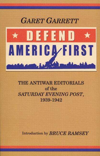 Book cover of Defend America First: The Antiwar Editorials Of The Saturday Evening Post, 1939-1942