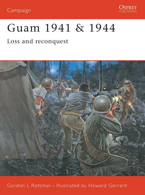 Book cover of Guam 1941 & 1944: Loss and Reconquest (Campaign)