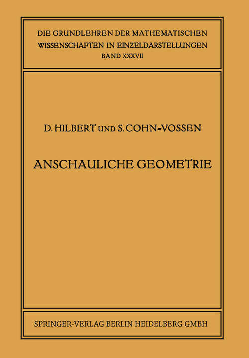 Book cover of Anschauliche Geometrie (1932) (Grundlehren der mathematischen Wissenschaften #37)