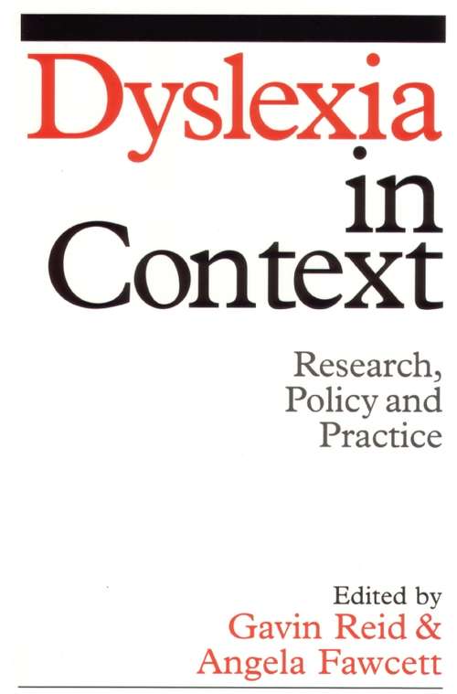 Book cover of Dyslexia in Context: Research, Policy and Practice