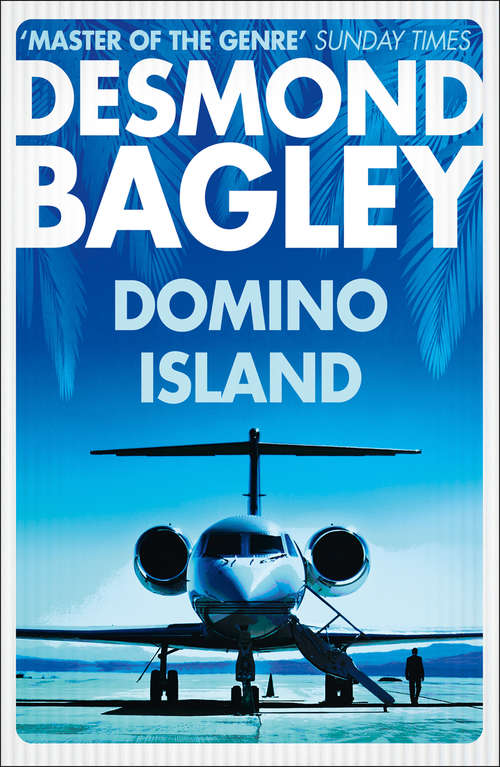 Book cover of Domino Island: The Unpublished Thriller By The Master Of The Genre