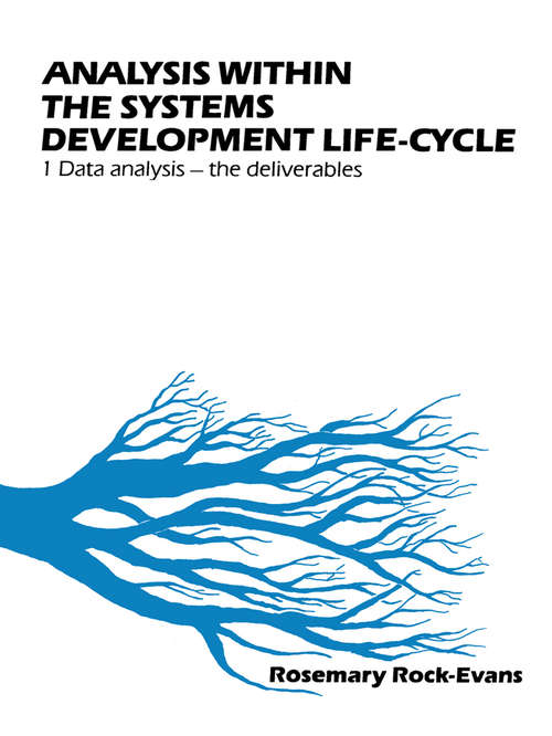 Book cover of Analysis within the Systems Development Life-Cycle: Data Analysis — The Deliverables