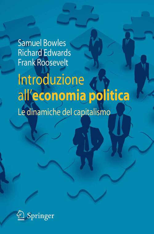 Book cover of Introduzione all'economia politica: Le dinamiche del capitalismo (2011)