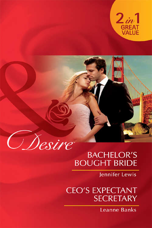 Book cover of Bachelor's Bought Bride / CEO's Expectant Secretary: Money Man's Fiancée Negotiation / Bachelor's Bought Bride / Ceo's Expectant Secretary (ePub First edition) (Mills And Boon By Request Ser. #4)