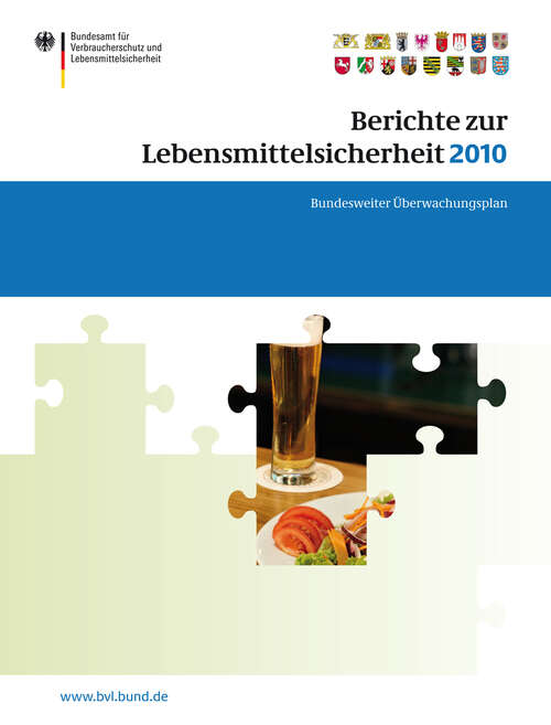 Book cover of Berichte zur Lebensmittelsicherheit 2010: Bundesweiter Überwachungsplan 2010 (2011) (BVL-Reporte #6.1)
