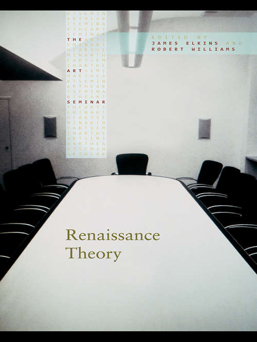 Book cover of Renaissance Theory (The Art Seminar)
