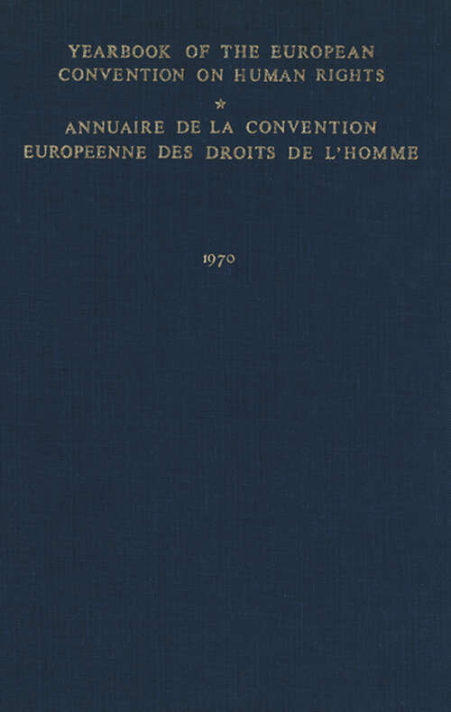 Book cover of Yearbook of the European Convention on Human Rights / Annuaire de la Convention Europeenne des Droits de L’Homme (1972)