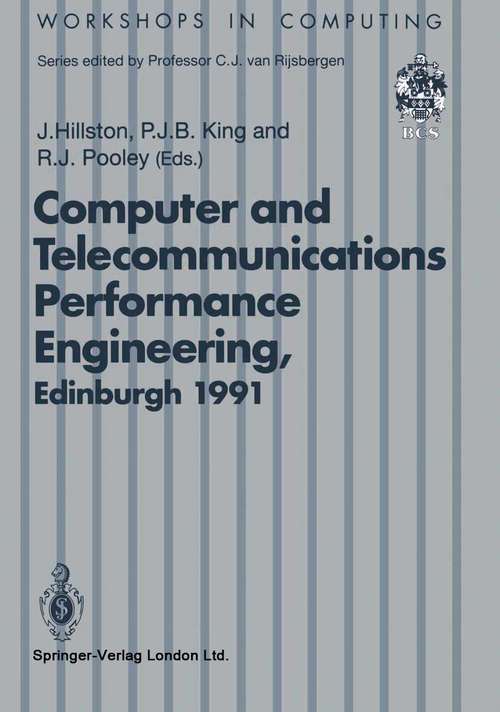 Book cover of 7th UK Computer and Telecommunications Performance Engineering Workshop: Edinburgh, 22–23 July 1991 (1992) (Workshops in Computing)