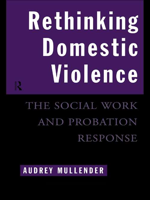 Book cover of Rethinking Domestic Violence: The Social Work and Probation Response