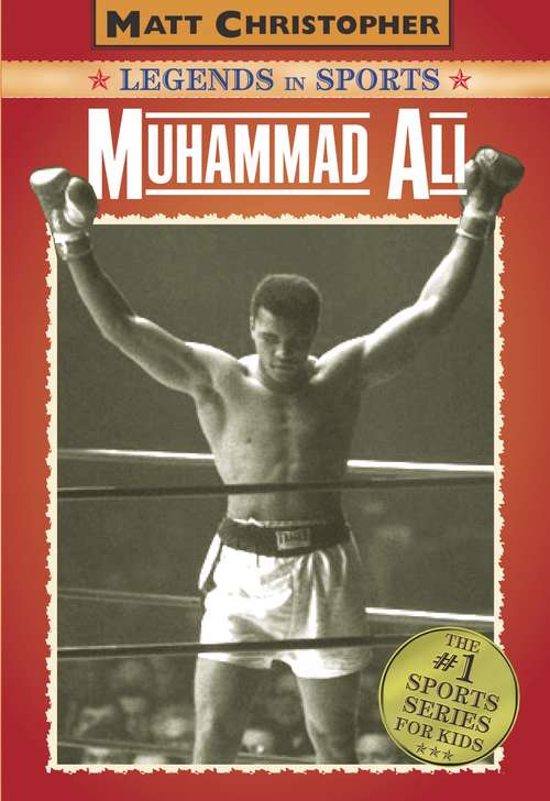 Book cover of Muhammad Ali: Legends in Sports (Matt Christopher)