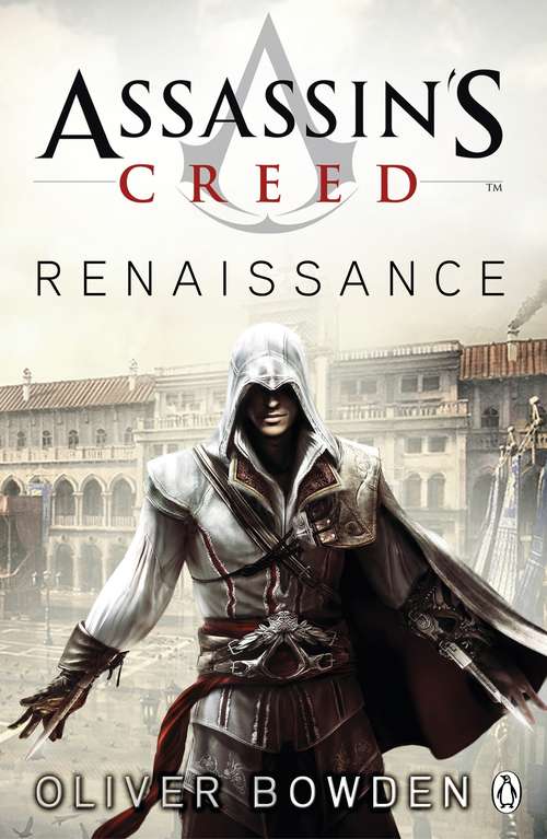 Book cover of Renaissance: Assassin's Creed Book 1 (Assassin's Creed #1)