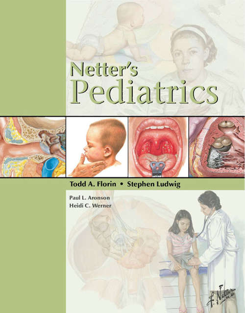Book cover of Netter's Pediatrics E-Book (Netter Clinical Science)