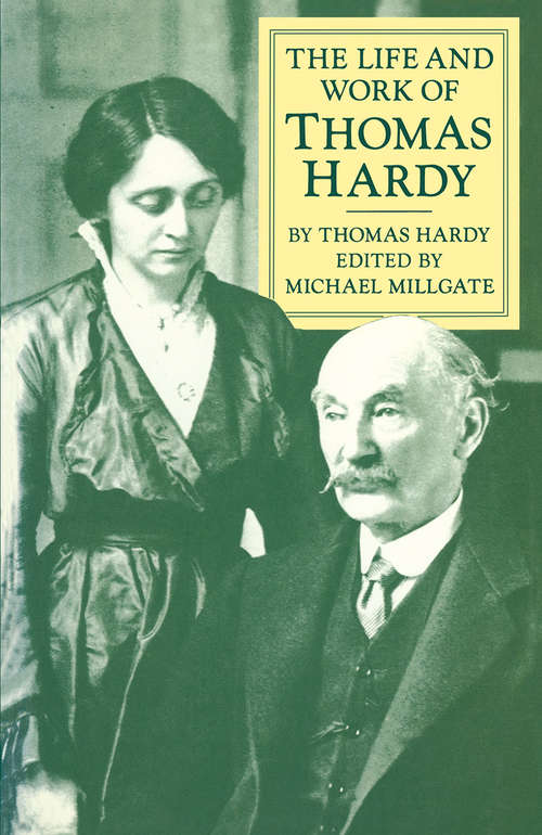 Book cover of The Life and Work of Thomas Hardy (1st ed. 1984)
