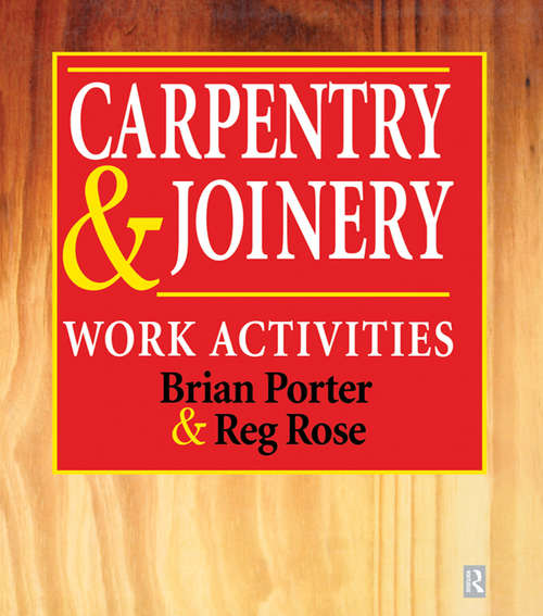 Book cover of Carpentry and Joinery: Work Activities