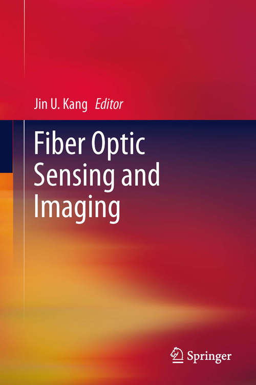 Book cover of Fiber Optic Sensing and Imaging (2013)