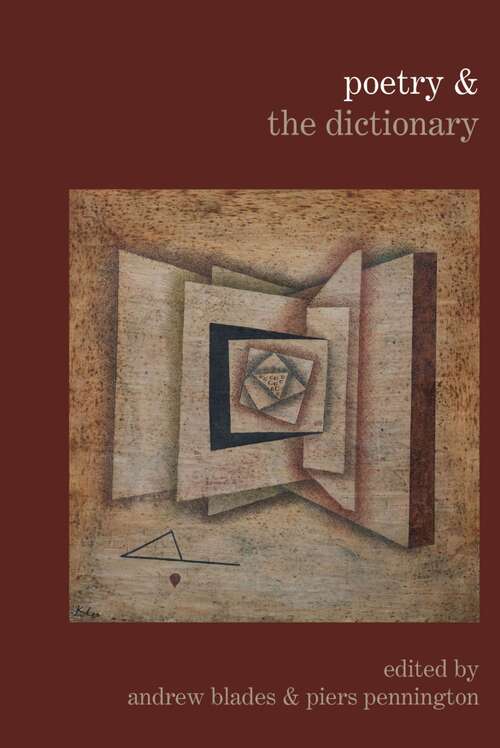 Book cover of Poetry & the Dictionary (Poetry &... #8)